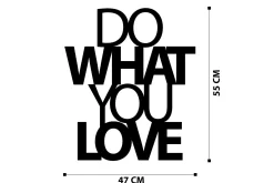 Do What You Love Veggdekor